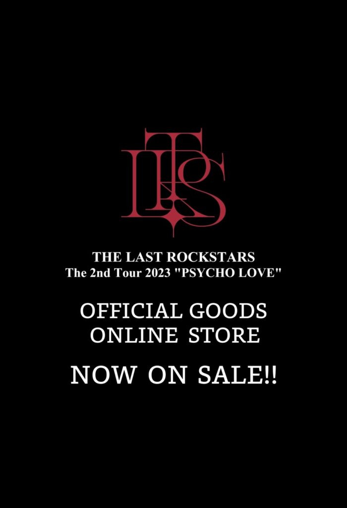 THE LAST ROCKSTARS 2nd Tour 「